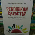 Pendidikan Karakter : masalah ketahanan keluarga dan masyarakat