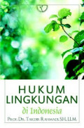 Hukum Lingkungan di Indonesia : edisi kedua