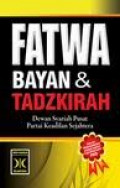 Fatwa Bayan & Tadzkirah Dewan Syariah Pusat Partai Keadilan Sejahtera