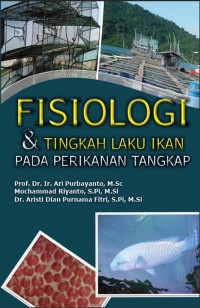 Fisiologi  dan Tingkah Laku Ikan Pada Perikanan Tangkap