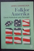 Folklor Amerika Cermin Multikultural yang Manunggal