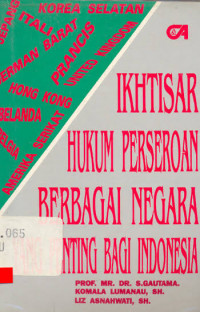 Ikhtisar Hukum Perseroan Berbagai Negara yang Penting bagi Indonesia