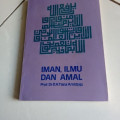 Iman, Ilmu Dan Amal