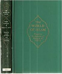 The World of Islam : studies in honour of Philip K. Hitti