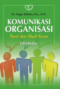 Komunikasi Organisasi Teori dan Studi Kasus