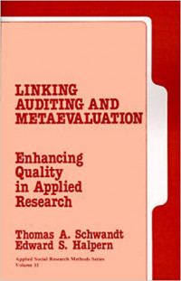 Linking Auditing and Metaevaluation : enhancing quality in applied research