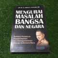 Mengurai Masalah Bangsa Dan Negara