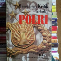 Merenungi Kritik Terhadap Polri Buku 1