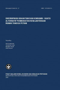 Diversifikasi Usaha Tani dan Konsumsi: Suatu Alternatif Peningkatan Kesejahteraan Rumah Tangga Petani
