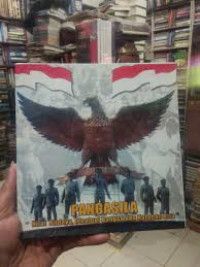 Pancasila Nilai  Budaya, Ideologi Bangsa dan Harapan Kita