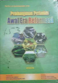 Pembangunan Pertanian Awal Era Reformasi