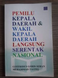 Pemilu Kepala Daerah & Wakil Keapa Daerah Langsung Serentak Nasional