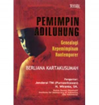 Pemimpin Adiluhung Genealogi Kepemimpinan Kontemporer