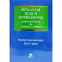 Pengantar Hukum Internasional Case & Materials Dan Lampiran-Lampiran