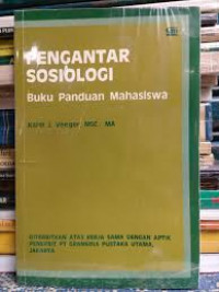 Pengantar Sosiologi : buku panduan mahasiswa