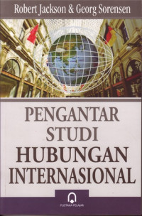 Pengantar Studi Hubungan Internasional