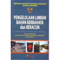 Pengelolaan Limbah Bahan Berbahaya dan Beracun