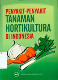 Penyakit-Penyakit Tanaman Hortikultura Di Indonesia