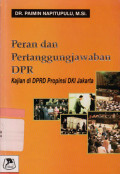 Peran dan Pertanggungjawaban DPR : Kajian di DPRD Propinsi DKI Jakarta