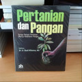 Pertanian dan Pangan ; Bunga Rampai Pemikiran menuju Katahanan Pangan