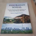 Perubahan Sosial Dinamika Perkembangan Ilmu Pengetahuan dan Teknologi dalam Kehidupan Masyarakat