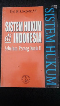 Sistem Hukum Di Indonesia Sebelum Perang Dunia II