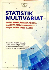 Statistik Multivariat Analisis Anova, Manova, Mancova, Repeated Measures dengan Aplikasi Excel dan SPSS